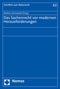 Bild: Das Sachenrecht vor modernen Herausforderungen - Nomos