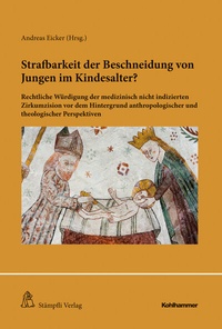 Abbildung von: Strafbarkeit der Beschneidung von Jungen im Kindesalter? - Kohlhammer