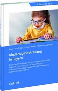 Abbildung von: Kindertagesbetreuung in Bayern. - Carl Link Verlag