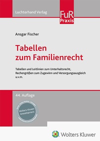 Abbildung von: Tabellen zum Familienrecht - Luchterhand