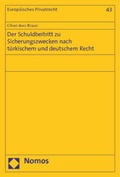 Cover: Der Schuldbeitritt zu Sicherungszwecken nach t&uuml;rkischem und deutschem Recht - Nomos