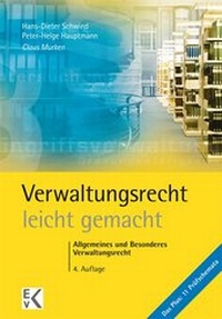 Abbildung von: Verwaltungsrecht - leicht gemacht - Ewald v. Kleist-Verlag