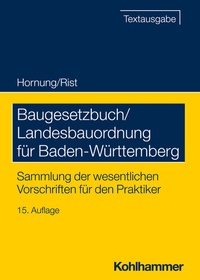 Abbildung von: Baugesetzbuch/Landesbauordnung für Baden-Württemberg - Kohlhammer