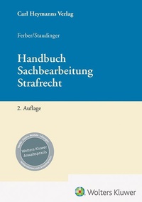Enlarge image Cover: Handbuch Sachbearbeitung Strafrecht - Carl Heymanns Verlag