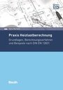 Bild: Praxis Heizlastberechnung - Buch mit E-Book - DIN Media