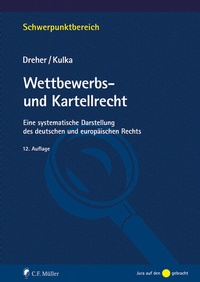 Abbildung von: Wettbewerbs- und Kartellrecht - C.F. Müller