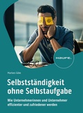 Cover: Selbstst&auml;ndigkeit ohne Selbstaufgabe - Haufe-Lexware