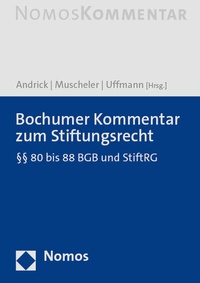 Abbildung von: Bochumer Kommentar zum Stiftungsrecht - Nomos
