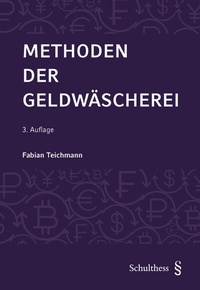 Abbildung von: Methoden der Geldwäscherei - Schulthess Juristische Medien