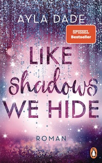 Enlarge image Cover: Like Shadows We Hide - Penguin Verlag