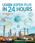 Cover: Learn Aspen Plus in 24 Hours, Second Edition - McGraw-Hill Education