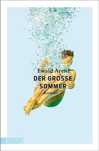 Abbildung von: Der große Sommer - DuMont Buchverlag