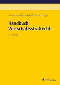 Abbildung von: Handbuch Wirtschaftsstrafrecht - C.F. Müller