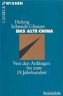 Bild: Das alte China - C.H.BECK