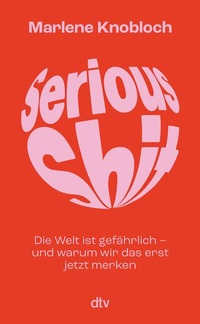 Enlarge image Cover: Serious Shit - dtv