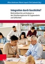 Cover: Integration durch Geschichte? - Brill Deutschland