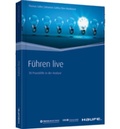 Cover: F&uuml;hren live - Haufe-Lexware