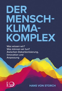 Abbildung von: Der Mensch-Klima-Komplex - Dietz
