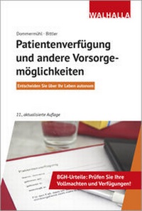 Abbildung von: Patientenverfügung und andere Vorsorgemöglichkeiten - Walhalla