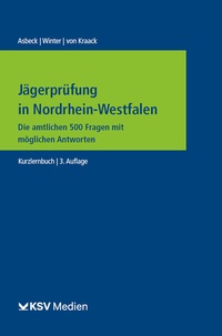 Abbildung von: Jägerprüfung in Nordrhein-Westfalen - Kommunal- und Schul-Verlag