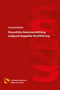 Abbildung von: Steuerliche Gewinnermittlung aufgrund doppelter Buchführung - Hagener Wissenschaftsverlag