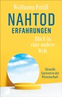 Cover: Nahtoderfahrungen - Blick in eine andere Welt - Patmos