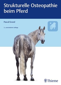 Abbildung von: Strukturelle Osteopathie beim Pferd - Thieme