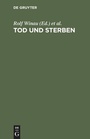 Cover: Tod und Sterben - De Gruyter