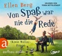 Cover: Von Spa&szlig; war nie die Rede - Aufbau audio