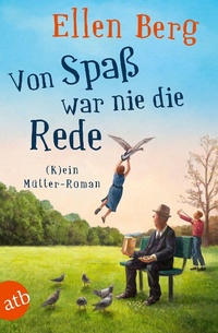 Enlarge image Cover: Von Spaß war nie die Rede - Aufbau