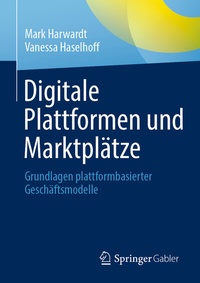 Abbildung von: Digitale Plattformen und Marktplätze - Springer Gabler