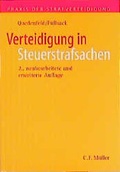 Cover: Verteidigung in Steuerstrafsachen - C.F. M&uuml;ller