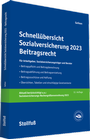 Cover: Schnell&uuml;bersicht Sozialversicherung 2023 Beitragsrecht - Stollfu&szlig;