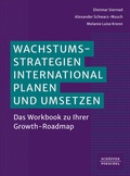 Cover: Wachstumsstrategien international planen und umsetzen - Sch&auml;ffer-Poeschel
