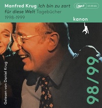 Abbildung von: Manfred Krug. Ich bin zu zart für diese Welt - Kanon Verlag Berlin
