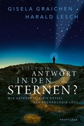Cover: Liegt die Antwort in den Sternen? - Ullstein