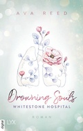 Cover: Whitestone Hospital - Drowning Souls - LYX