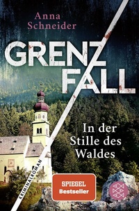 Abbildung von: Grenzfall - In der Stille des Waldes - Fischer Taschenbuch