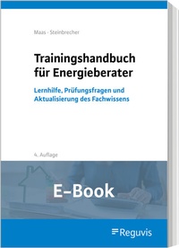 Abbildung von: Trainingshandbuch für Energieberater  - Reguvis Fachmedien