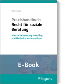 Abbildung von: Praxishandbuch Recht für soziale Beratung (E-Book) - Reguvis Fachmedien