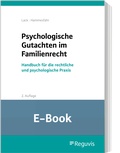 Abbildung von: Psychologische Gutachten im Familienrecht (E-Book) - Reguvis Fachmedien