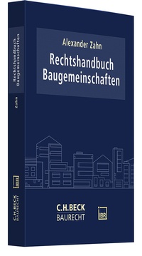 Enlarge image Cover: Rechtshandbuch Baugemeinschaften - C.H.BECK