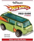 Cover: Hot Wheels Field Guide - Krause Publications