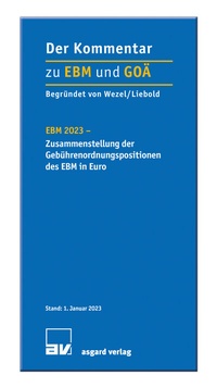 Abbildung von: EBM 2023 - Zusammenstellung der Gebührenordnungspositionen des EBM in Euro - Asgard