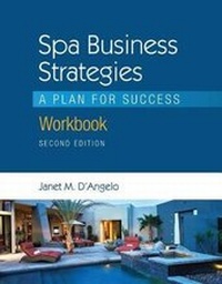 Abbildung von: Workbook for Dangelo's Spa Business Strategies: A Plan for Success - Delmar Cengage Learning