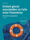 Cover: Einfach genial entscheiden im Falle einer Finanzkrise - Haufe-Lexware
