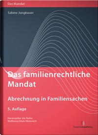 Abbildung von: Das familienrechtliche Mandat - Deutscher Anwaltverlag