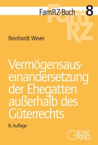 Abbildung von: Vermögensauseinandersetzung der Ehegatten außerhalb des Güterrechts - Gieseking