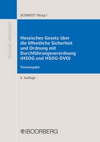 Abbildung von: Hessisches Gesetz über die öffentliche Sicherheit und Ordnung mit Durchführungsverordnung (HSOG und HSOG-DVO) - Boorberg