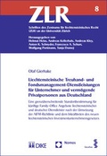Cover: Liechtensteinische Treuhand- und Fondsmanagement-Dienstleistungen f&uuml;r Unternehmer und verm&ouml;gende Privatpersonen aus Deutschland - Dike Verlag Z&uuml;rich